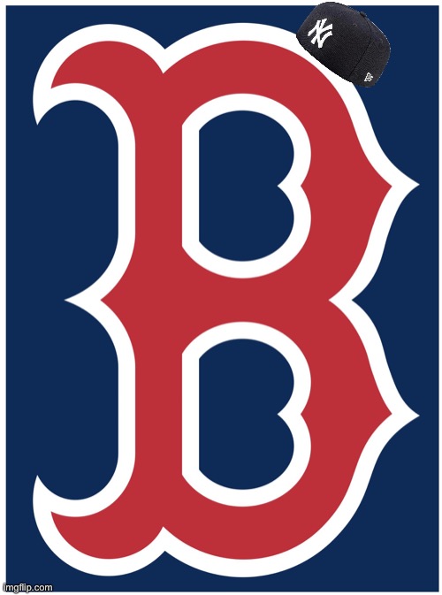Anyone watching | image tagged in boston red sox b | made w/ Imgflip meme maker