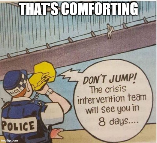 The Way Things Are Now | THAT'S COMFORTING | image tagged in irony | made w/ Imgflip meme maker