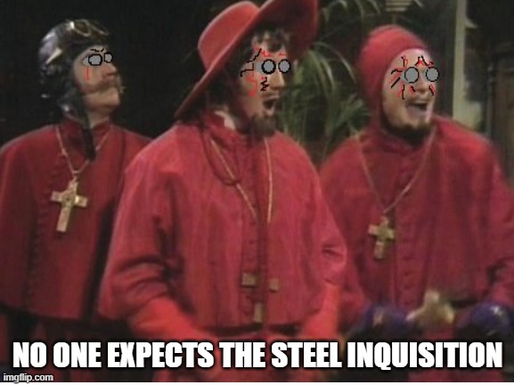 upvote if u know what this means | NO ONE EXPECTS THE STEEL INQUISITION | image tagged in mistborn | made w/ Imgflip meme maker