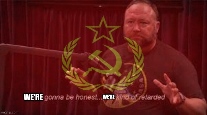 WE'RE; WE'RE | made w/ Imgflip meme maker