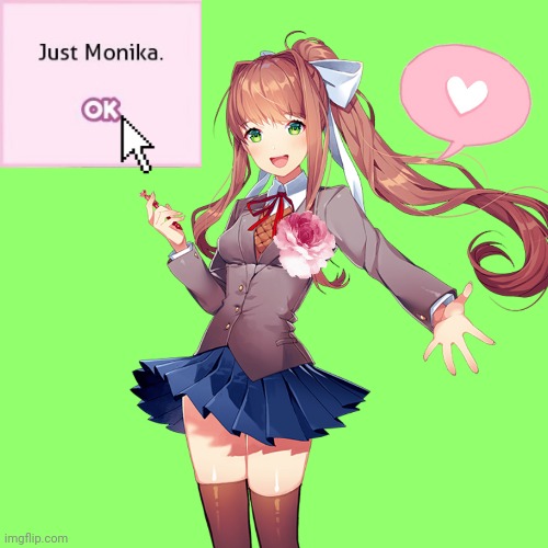 Made a Monika edit cus yes, might do Natsuki next | made w/ Imgflip meme maker