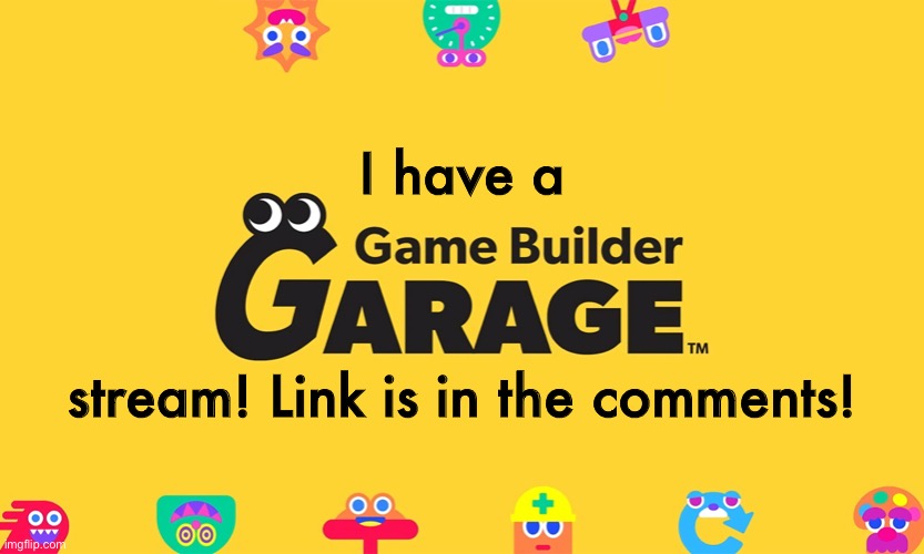 Does anyone play this game? | I have a; stream! Link is in the comments! | image tagged in nintendo | made w/ Imgflip meme maker