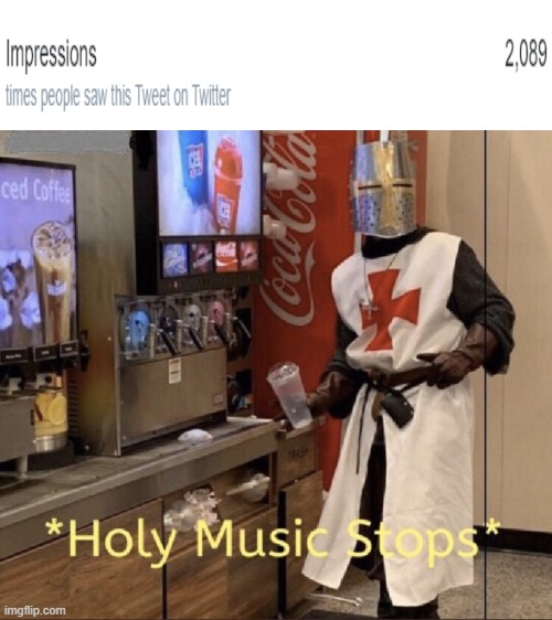 holy tweet stops | image tagged in holy music stops | made w/ Imgflip meme maker