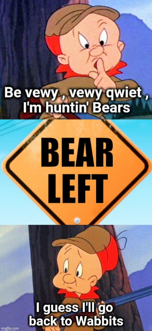 "Signs , signs everywhere are signs " | image tagged in cartoon,hunter,old joke,memed,go bears | made w/ Imgflip meme maker