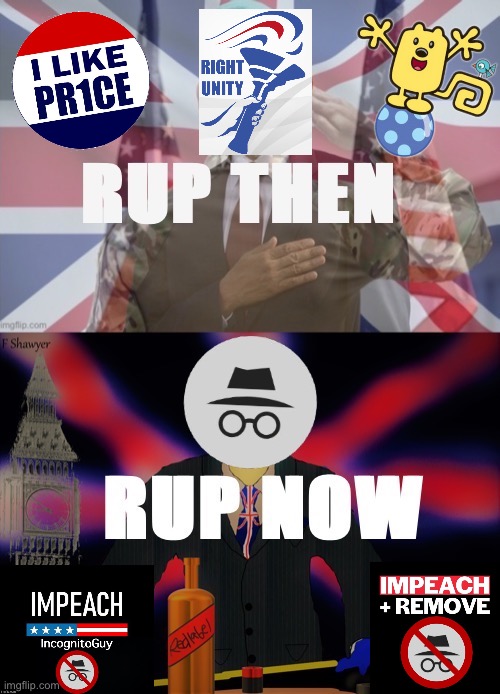Oi! How the times change! The corRUPtion will be exposed FRIDAY! | image tagged in rup then rup now,wubbzy,pr1ce,rup,right unity party,corruption | made w/ Imgflip meme maker
