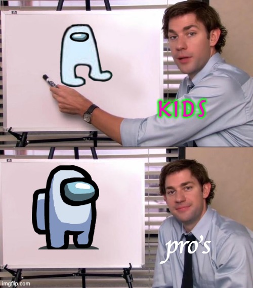 Jim Halpert Explains | kids; pro's | image tagged in jim halpert explains | made w/ Imgflip meme maker