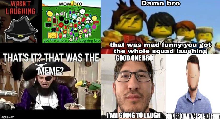 Super funny bro | image tagged in super funny bro | made w/ Imgflip meme maker