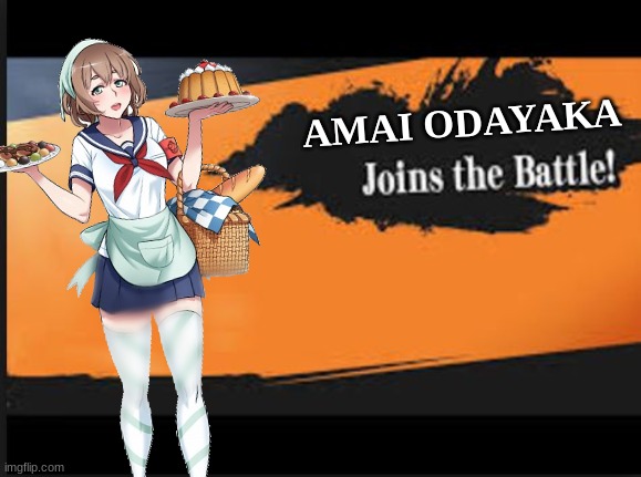 Amai Odayaka joins the battle | AMAI ODAYAKA | image tagged in joins the battle,yandere simulator | made w/ Imgflip meme maker