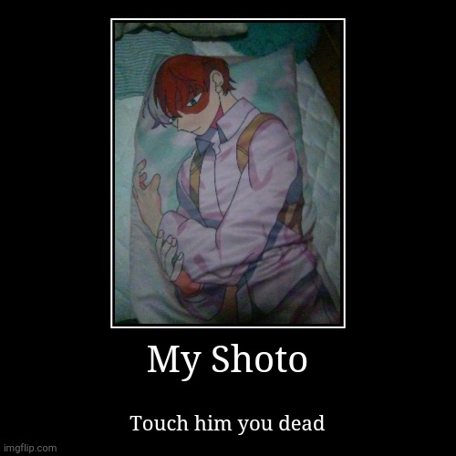 body pillow | image tagged in funny,demotivationals | made w/ Imgflip demotivational maker