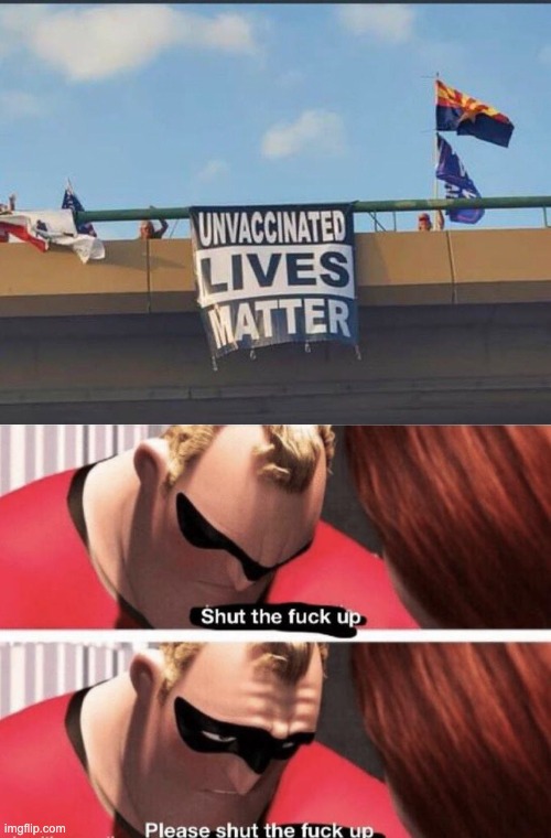 I am so tired... | image tagged in black lives matter,covid-19,antivax,shut up | made w/ Imgflip meme maker