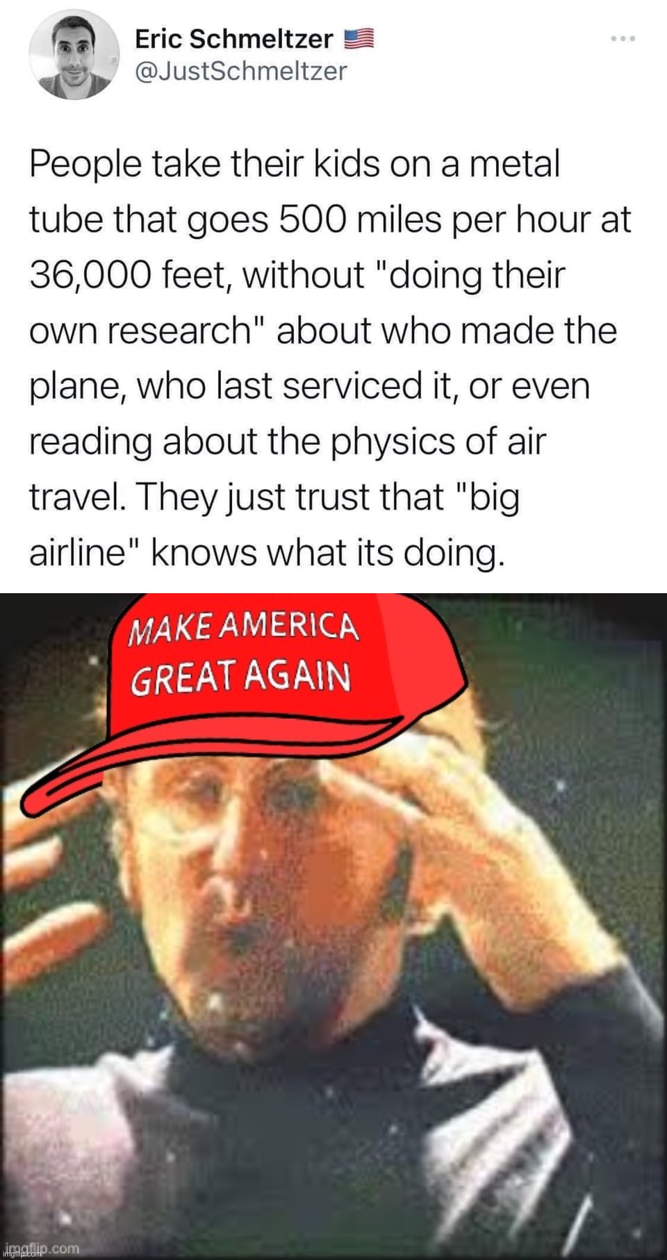 He’s never flying again | image tagged in big airline,maga mind blown,mind blown,antivax,anti-vaxx,conservative logic | made w/ Imgflip meme maker