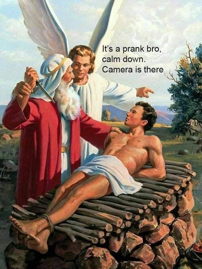 High Quality Old Testament it’s a prank bro Blank Meme Template