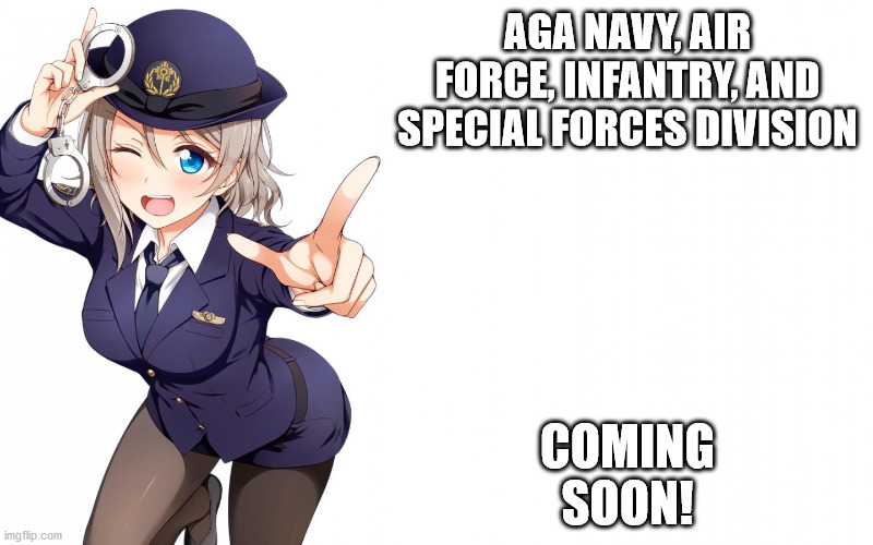 Queenofdankness_Jemy_APChief Announcement | AGA NAVY, AIR FORCE, INFANTRY, AND SPECIAL FORCES DIVISION; COMING SOON! | image tagged in queenofdankness_jemy_apchief announcement | made w/ Imgflip meme maker