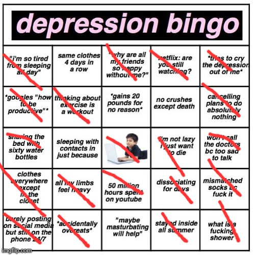 My bingo ig | image tagged in depression bingo | made w/ Imgflip meme maker