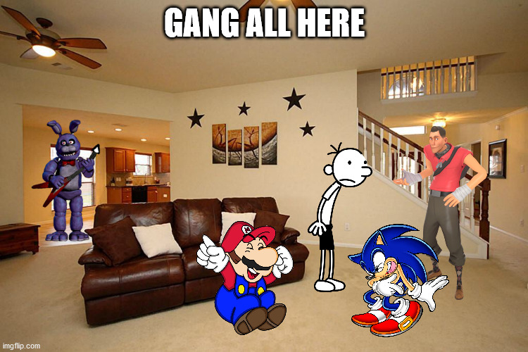 gang all here:) | GANG ALL HERE | image tagged in living room ceiling fans | made w/ Imgflip meme maker