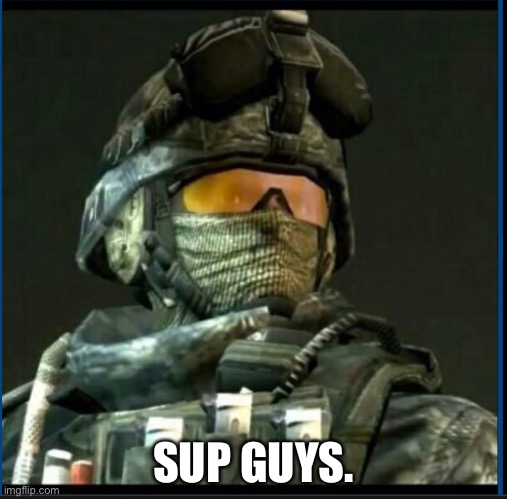 Ramirez | SUP GUYS. | image tagged in ramirez,oh wow are you actually reading these tags,stop reading the tags,stop | made w/ Imgflip meme maker