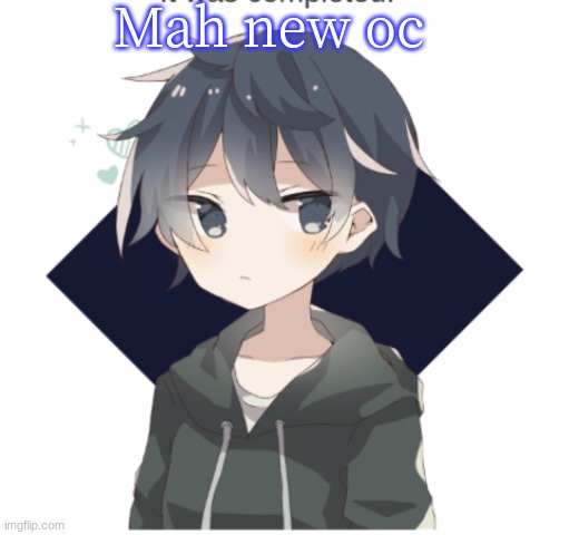 Somene wanna roleplay with mah new oc? | Mah new oc | image tagged in my new oc,roleplaying,hanako kun | made w/ Imgflip meme maker