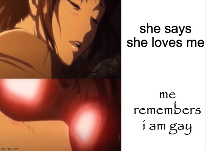 this is not true okay | she says she loves me; me remembers i am gay | image tagged in sleeping sasha,funny | made w/ Imgflip meme maker