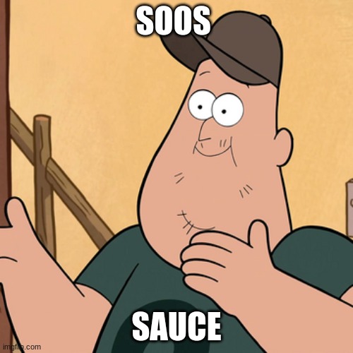 soos template | SOOS; SAUCE | image tagged in soos template | made w/ Imgflip meme maker