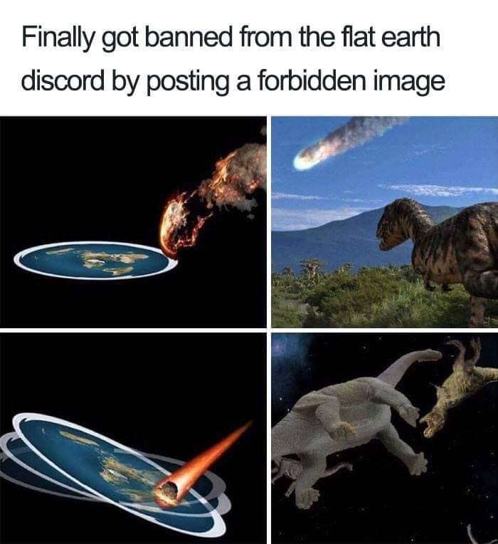 Banned from flat earth page Blank Meme Template