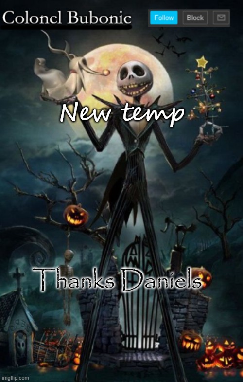 colonel bubonics halloween template | New temp; Thanks Daniels | image tagged in colonel bubonics halloween template | made w/ Imgflip meme maker