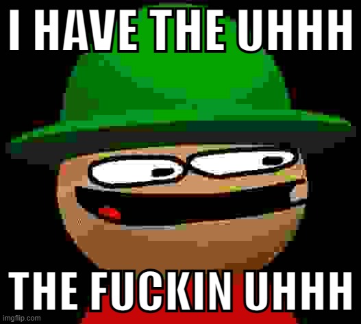 3D Bambi Close-Up | I HAVE THE UHHH THE FUCKIN UHHH | image tagged in 3d bambi close-up | made w/ Imgflip meme maker