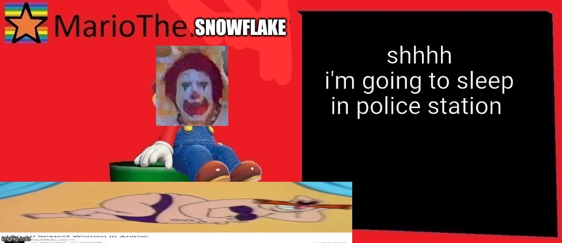 shhhh
i'm going to sleep in police station | image tagged in mariothememer | made w/ Imgflip meme maker