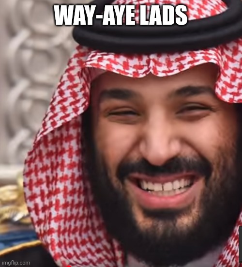 MBS | WAY-AYE LADS | image tagged in mbs | made w/ Imgflip meme maker