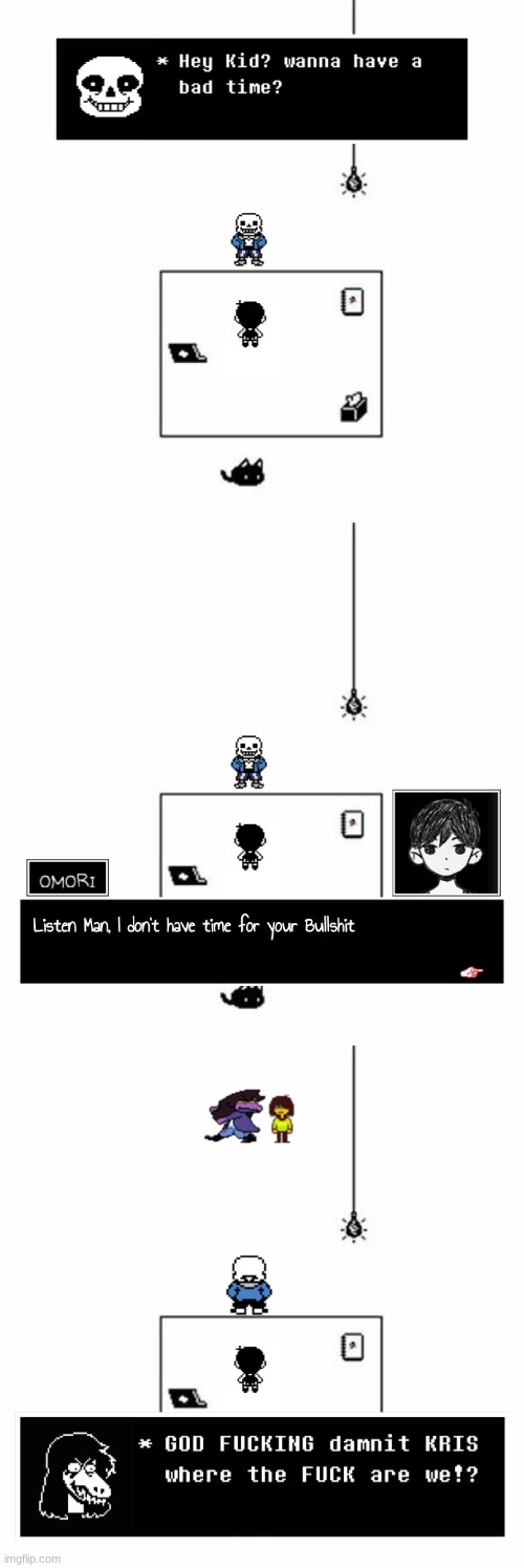 |Undertale|Omori|Deltarune| | made w/ Imgflip meme maker