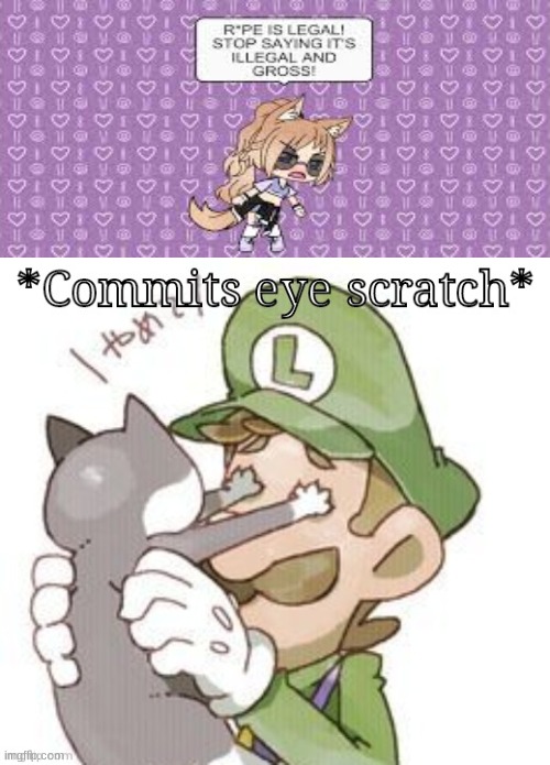 Luigi commits eye scratch | image tagged in luigi commits eye scratch | made w/ Imgflip meme maker