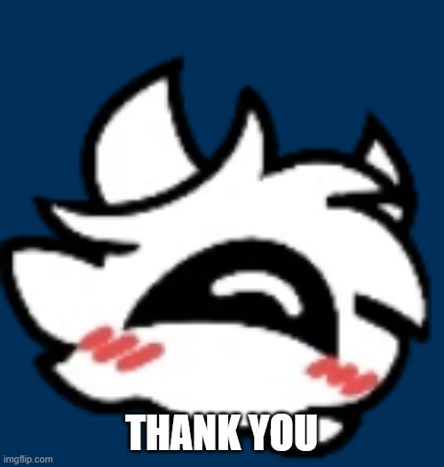 THANK YOU | made w/ Imgflip meme maker