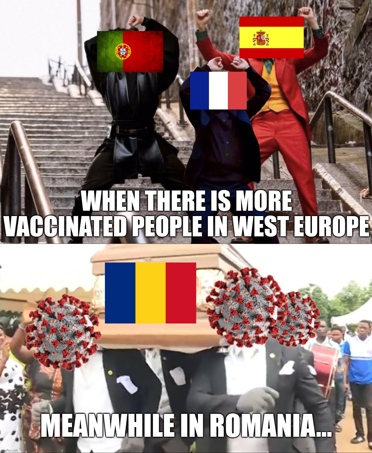 ToT | WHEN THERE IS MORE VACCINATED PEOPLE IN WEST EUROPE; MEANWHILE IN ROMANIA... | image tagged in the joker peter parker and anakin skywalker dancing,coffin dance,coronavirus,covid-19,romania,memes | made w/ Imgflip meme maker