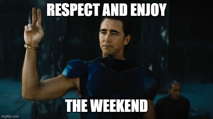 Respect and enjoy | RESPECT AND ENJOY; THE WEEKEND | image tagged in tv show,empire,respect,enjoy | made w/ Imgflip meme maker