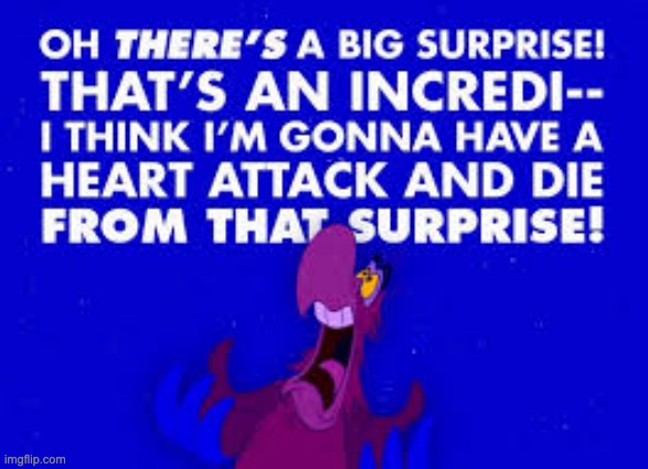Aladdin There's a big surprise | image tagged in aladdin there's a big surprise | made w/ Imgflip meme maker