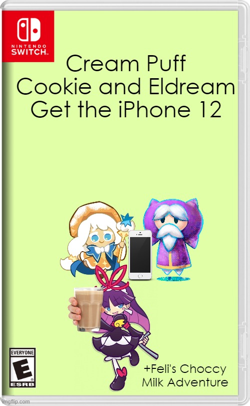 Cream Puff Cookie and Eldream Get the iPhone 12 + Feli's Choccy Milk Adventure | Cream Puff Cookie and Eldream Get the iPhone 12; +Feli's Choccy Milk Adventure | image tagged in nintendo switch,funny,memes,crossover | made w/ Imgflip meme maker