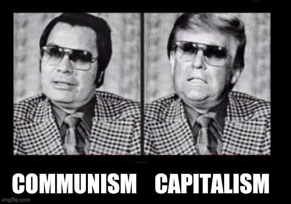 COMMUNISM    CAPITALISM | made w/ Imgflip meme maker