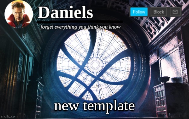 new template | image tagged in daniels template | made w/ Imgflip meme maker