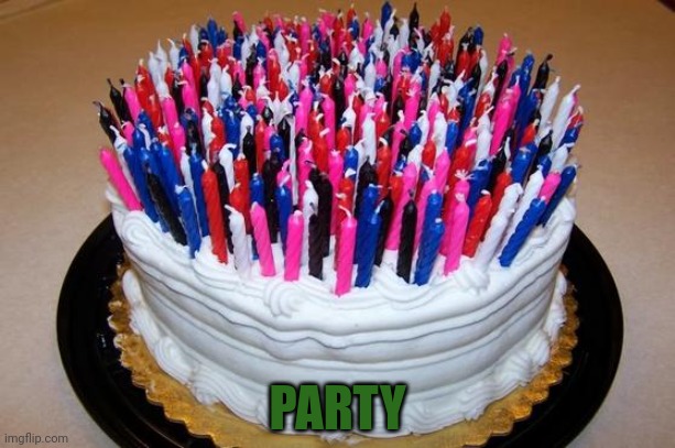 Birthday Cake | PARTY | image tagged in birthday cake | made w/ Imgflip meme maker