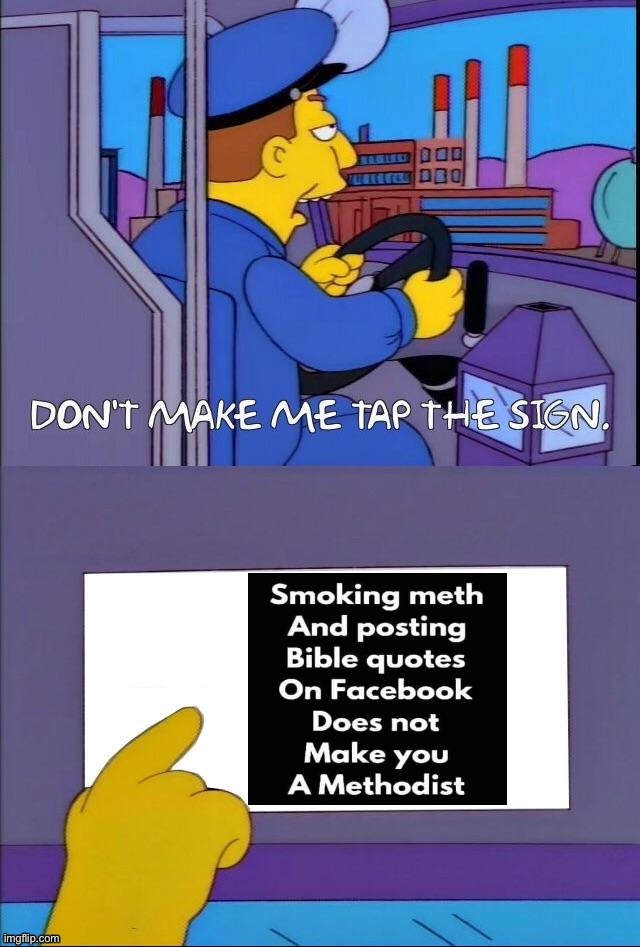 Methodist | image tagged in methodist | made w/ Imgflip meme maker