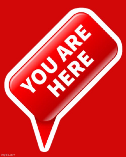 You are here sticker | image tagged in you are here sticker | made w/ Imgflip meme maker