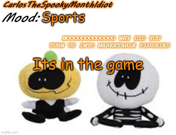 ' | Sports; Its in the game | made w/ Imgflip meme maker