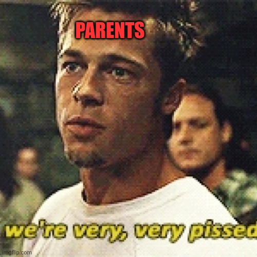 PARENTS | made w/ Imgflip meme maker