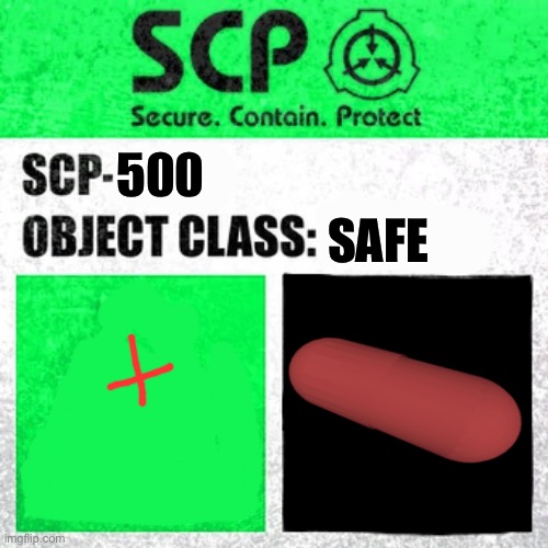 SCP Label Template: Safe | SAFE; 500 | image tagged in scp label template safe | made w/ Imgflip meme maker