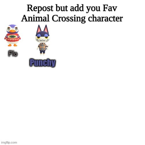 I dont know how to repost, but i tried my best (repost from LAKSmemechannel) | Punchy | image tagged in animal crossing | made w/ Imgflip meme maker