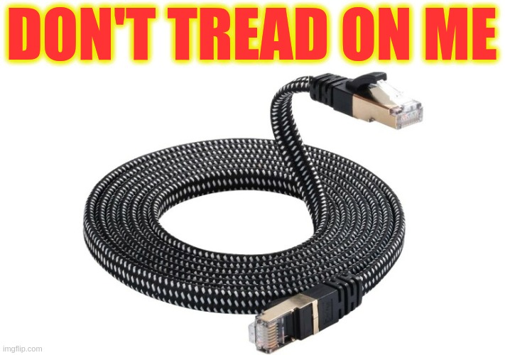 Forum Profile Pic Chad | DON'T TREAD ON ME | image tagged in ethernet cable,don't tread on me,ieee,internet,network,computer | made w/ Imgflip meme maker
