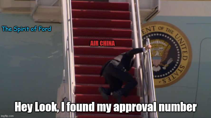Biden sssli...ffal..uhm..stum...you know the thing! | The Spirit of Ford; AIR CHINA; Hey Look, I found my approval number | image tagged in biden falling,joe biden | made w/ Imgflip meme maker