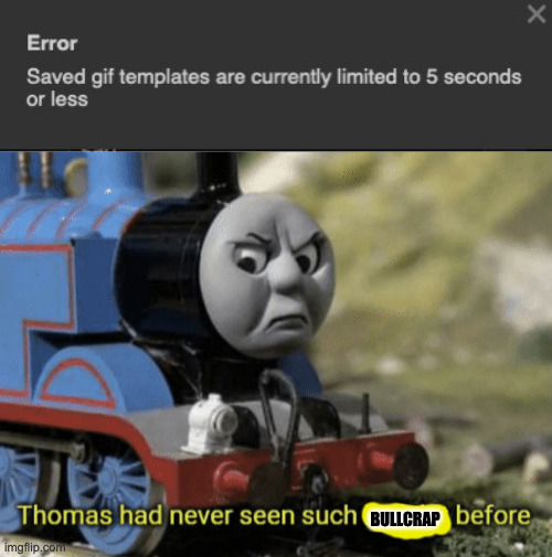 I hate this | BULLCRAP | image tagged in thomas had never seen such bullshit before | made w/ Imgflip meme maker