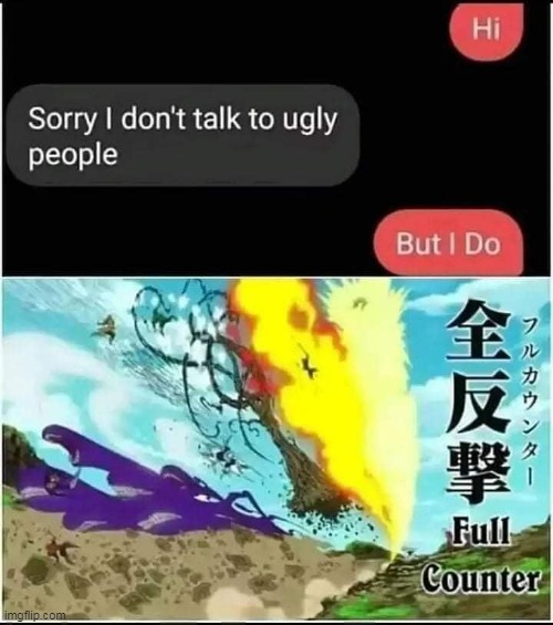 ohhh baby | image tagged in memes,full counter,anime,insult | made w/ Imgflip meme maker