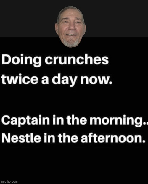 doing crunches | image tagged in captain crunch,nestles crunch | made w/ Imgflip meme maker