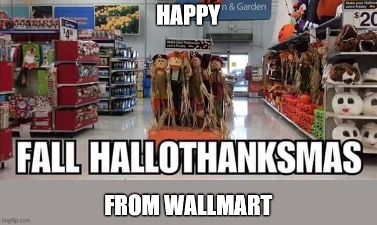 HAPPY; FROM WALLMART | made w/ Imgflip meme maker